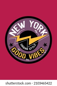 new york good vibes,t-shirt design fashion vector