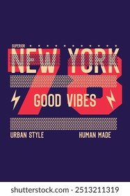 new york good vibes,t-shirt design fashion vector