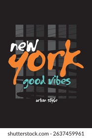 new york good vibes,t-shirt design fashion vector