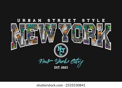 Nova Iorque grafite estilo urbano texto universitário. Design de ilustração vetorial para gráficos de moda, árvores de slogan, impressões de camisetas, cartazes, adesivos.