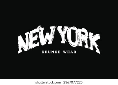 New York grunge typography. Vector illustration design for slogan tee, t shirt, fashion graphic, print, sweatshirt.