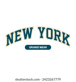 New York grunge typography. Vector illustration design for slogan tee, t shirt, fashion graphic, print, sweatshirt.