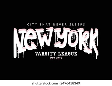 New York grunge urban street college quote typography. Vector illustration design for fashion, graphic, print, t shirt, slogan tee, poster, sticker.