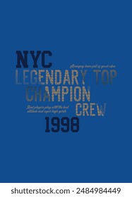 new york legendary champion crew,t-shirt design fashion vector