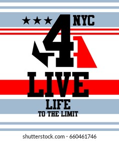 new york live life to the limit,t-shirt print poster vector illustration