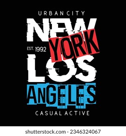 New york los angeles design typography, vector graphic illustration, for printing t-shirts and others