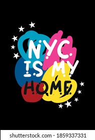 new york is my home,t-shirt design fashion vector illustration