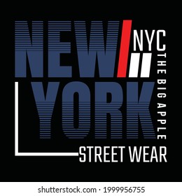 New York NYC Modern typography design in vector illustration.Clothing,t-shirt,apparel and other uses.