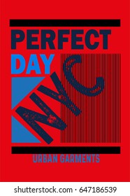 new york perfect day,t-shirt print poster vector illustration