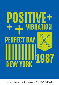 new york positive vibration,t-shirt print poster vector illustration