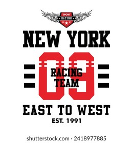 New york racing team slogan for design t-shirt team, typography design, illustration vector