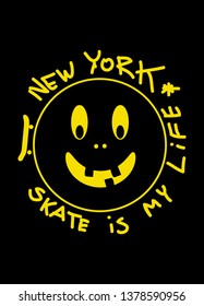 new york skate is my life,t-shirt design vector illustration