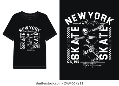 New York skate typography and skating vector for urban streetwear t shirt and more