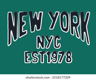 novo york slogan lettering design. retro vintage college varsity style. ilustração moderna para camiseta, moletom, capuz ou outra impressão de vestuário. tipografia new york graphic vetor