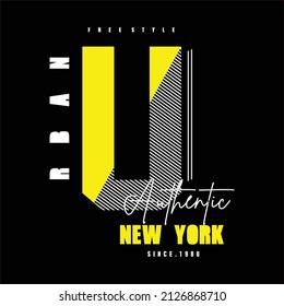 New York Slogan typography graphic motivation t shirt print design vector illustration