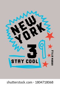 new york stay cool,t-shirt design fashion vector