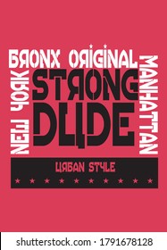 new york strong dude,t-shirt design fashion vector 