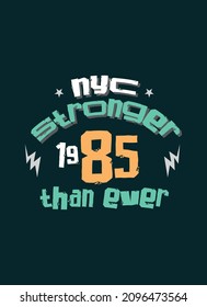 new york stronger than ever,t-shirt design fashion vector