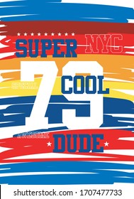 nueva york super cool tipo,diseño camiseta vectorial de la moda