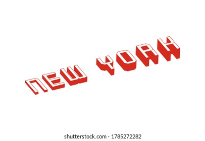 New York text with 3d isometric effect. Vector illustration.