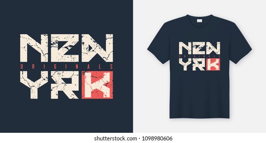 New York textured t-shirt and apparel design, typography, print, vector illustration. Global swatches.