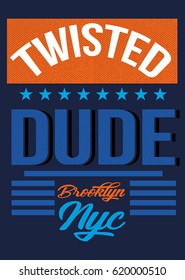 new york twisted dude,brooklyn,t-shirt print poster vector illustration