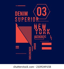 New york Typography t shirt graphic denim superior authentic typographic poster tee graphic design vector