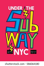 New York Under The Subway,t-shirt Print Poster Vector Illustration