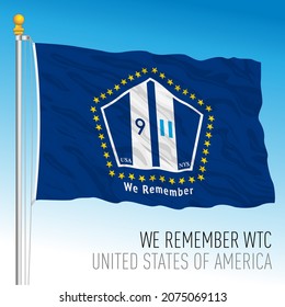 New York, United States, Never Forget Commemorative Flag For The Ground Zero Event 2001, Vector Illustration