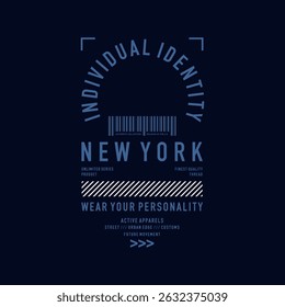 New York, urban edge, identity, abstract typography modern design slogan. Vector illustration graphics for print t shirt, apparel, background, poster, banner, postcard and or social media 
