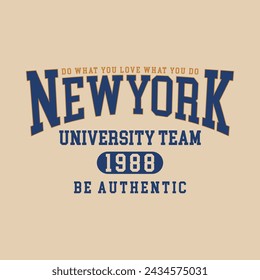 New york varsity college slogan print. Slogan typography print design. Vector t-shirt and sweatshirt graphic or other uses