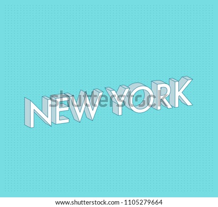 New York Vector City Name Series. Modern Minimal 3D Typography design. Pastel Color.
