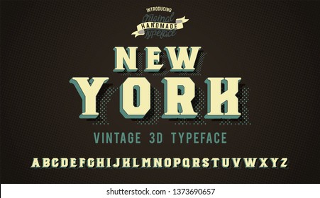 New York. Vintage 3d alphabet. Sign Inspired Super Detailed Realistic Retro Typeace. Vector Illustration.