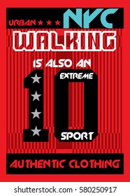 new york walking authentic,t-shirt print poster vector illustration