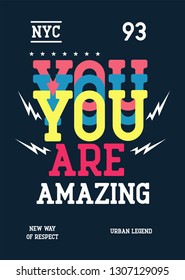 new york you are amazing,t-shirt design vector illustration