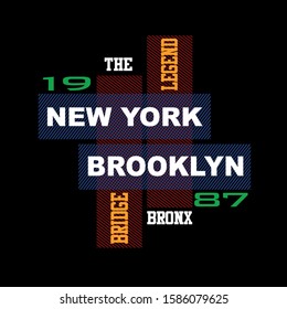 new york,brooklyn legend,typography graphic t shirt for print vector illustration design