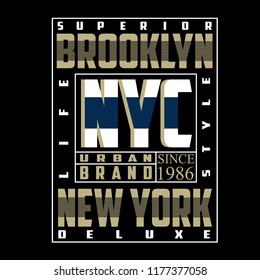 New york,brooklyn typography vector illustration for t shirt