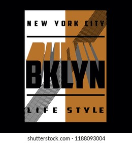 New york,brooklyn typography vector illustration for t shirt