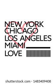 new york,chicago,los angeles,miami love,t-shirt design vector