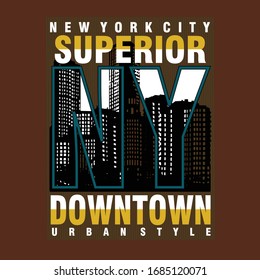 new york,downtown,typography graphic t shirt print vector illustration design