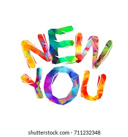 New you. Slogan for personal development training. Triangular letters