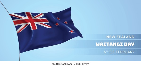 New Zealand happy Waitangi day greeting card, banner vector illustration. New Zealandian national holiday 6th of February design element with 3D flag