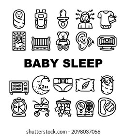 Newborn Baby Sleep Accessories Icons Set Vector. Baby Sleep In Crib Or Rocking Bed On Soft Pillow With Teddy Bear Toy, Pampers And Sling, Clothes And Stroller Black Contour Illustrations