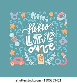 Newborn Baby vintage lettering vector set. Hello little one quote with different illustrations around.
Illustration made in doodle style, colourful background.