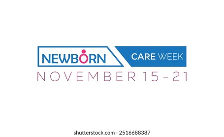 Newborn care week is observed every year on November. Medical Healthcare Awareness concept. background, placard, banner template Vector illustration design.