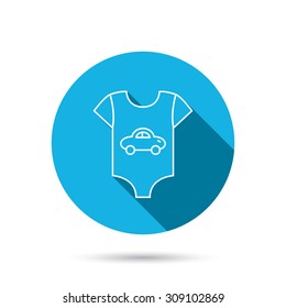 Newborn clothes icon. Baby shirt wear sign. Car symbol. Blue flat circle button with shadow. Vector
