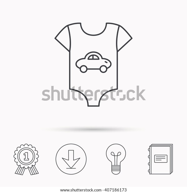 Newborn clothes\
icon. Baby shirt wear sign. Car symbol. Download arrow, lamp, learn\
book and award medal\
icons.