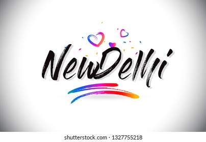 NewDelhi Welcome To Word Text with Love Hearts and Creative Handwritten Font Design Vector Illustration.