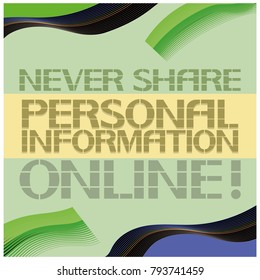 Newer shape personal information online!
Staying safe online,internet surf sensibly,computer class code.