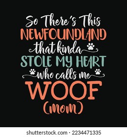 Newfoundland Dog Great Stole Heart Woof Day